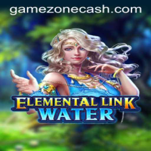 Dive into Adventure with ElementalLinkWater: A GameZone Exclusive