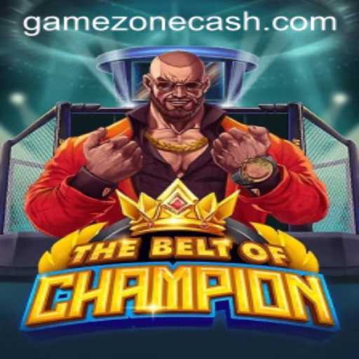 TheBeltOfChampion: Navigating the GameZone World