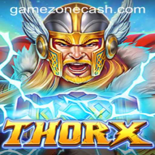 Explore the Thunderous World of ThorX at GameZone